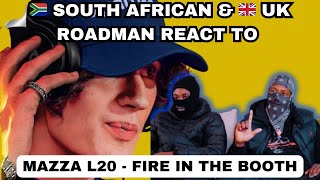 Mazza L20  Fire in the Booth Reaction 🇬🇧  Bring On Bars  Producers Cut  UK Drill  UK Rap [upl. by Naed]