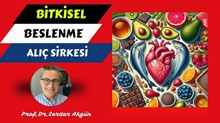 32 ELMA VE ALIÇ SİRKESİ Damar Tıkanıklığı Bitkisel Beslenme Sağlık ProfDrSerdar Akgün [upl. by Ain]