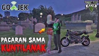 GOJEK PACARAN SAMA KUNTILANAK  GTA 5 GOJEK PARODY [upl. by Wilfrid]