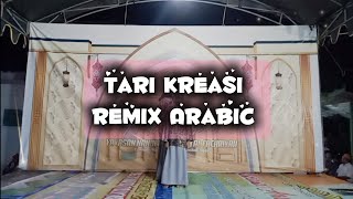 Tari kreasi Remix Arabic [upl. by Asiuol]