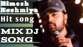 HIMESH RESHAMMIYA SONGS  HIMESH RESHAMMIYA SONGS REMIX  HIMESH RESHAMMIYA SONGS DJ  Dj ANIL [upl. by Thelma692]