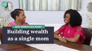 Money Tips for Single Moms A Single Mom Shares How Shes Building Wealth Real Women Talk Money [upl. by Sukramal]