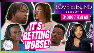 Love Is Blind Season 6 Episode 7 Review amp Recap This Aint It [upl. by Nylireg]