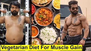 Vegetarian Diet For Muscle Gain Easy And Affordable Veg Diet For Students And Beginners [upl. by Yttam]