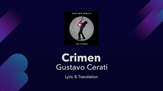 Gustavo Cerati  Crimen Lyrics English Translation  English Lyrics Meaning [upl. by Lawan]