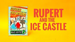 Rupert and the Ice Castle [upl. by Mika]