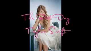 Taylor Swift  The Best Day lyrics NO PITCH CHANGE [upl. by Nonnelg]