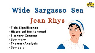 WIDE SARGASSO SEA by JEAN RHYS Explained  Summary  Context  Analysis  Symbolism [upl. by Nesyrb]