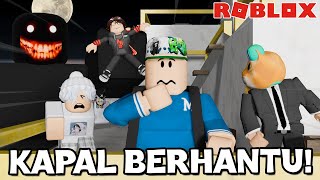 Kisah Naik Kapal Berhantu Roblox Malaysia [upl. by Terraj]