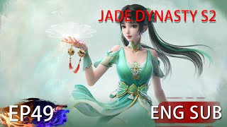 Eng Sub Jade Dynasty Season 2 EP49 Part4 Trailer [upl. by Vizza]