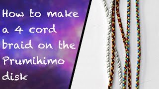 How to make a 4 cord braid on the Prumihimo disk [upl. by Ahsemed]