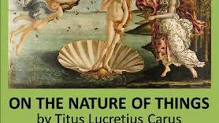 On the Nature of Things Leonard translation by Titus Lucretius CARUS Part 22  Full Audio Book [upl. by Blaire]