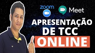 Apresentação de TCC Online – Como Fazer uma Boa Apresentação de TCC com Zoom ou Google Meet [upl. by Lilak]