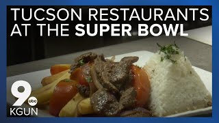 Three Tucson restaurants headed to the Super Bowl [upl. by Ithnan]