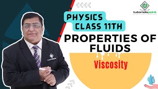 Class 11th – Viscosity  Properties of Fluids  Tutorials Point [upl. by Llerdnod]