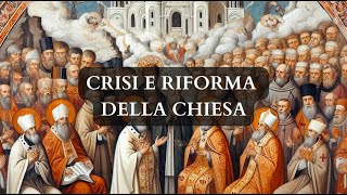 Crisi e riforma della Chiesa [upl. by Emrich887]