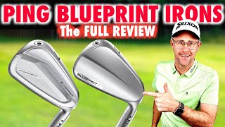 New Ping Blueprint Irons  Full Review [upl. by Grishilda]