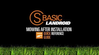 WORX Landroid S Basic MOWING AFTER INSTALLATION Quick Guide  UK English wwwworxcom [upl. by Acissaj]