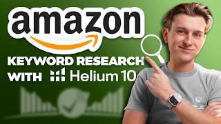 How to Use Helium 10 for Amazon FBA Keyword Research in 2024 [upl. by Assyn]