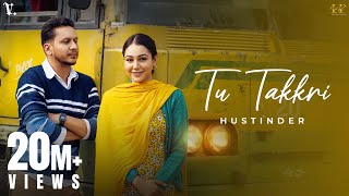 TU TAKKRI Official Video Hustinder  Desi Crew  Ricky Khan  Mahol  Punjabi Song [upl. by Sabrina]