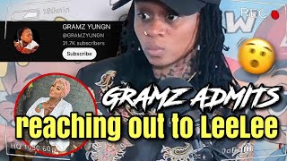 Gramz admits reaching out to Leelee👀 [upl. by Amled150]