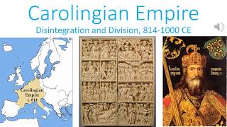 The Carolingian Empire Disintegration and Division 8141000 CE [upl. by Kcirderfla]