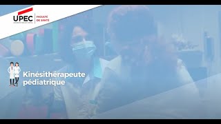 Kinésithérapeute pédiatrique  Témoignage métier  Faculté de Santé UPEC [upl. by Oileduab649]