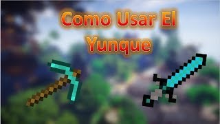 Como Utilizar El Yunque En Minecraft [upl. by Oahc560]