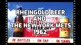 Rheingold Beer 1962 Favorite Beer Of The New York Mets Vintage Photographs And Story [upl. by Anaed]