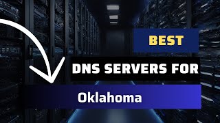 Best DNS Servers for Oklahoma  Ranked amp Reviewed [upl. by Johannah]