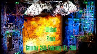 Wicked  Finale  24th February 2018 [upl. by Mac]