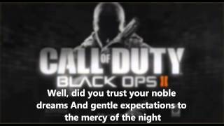 Black Ops 2 Intro quotElbow The night will always winquot lyrics [upl. by Faludi537]