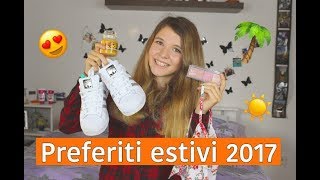 PREFERITI ESTIVI 2017  Valeria Vedovatti [upl. by Sueahccaz422]