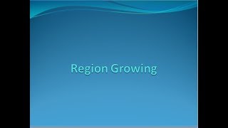 Region Growing [upl. by Eelytsirk40]