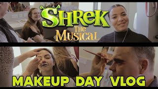 SHREK THE MUSICAL VLOG Makeup Day [upl. by Cassandra]