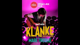 Klanke Van My Hart Ep10  Mage Troskie [upl. by Asilef]