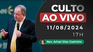 Culto das 17h  110824  AO VIVO  Igreja Presbiteriana de Pinheiros  Pr Arival Dias Casimiro [upl. by Sirmons]