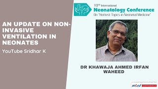 Non invasive ventilationsetting trend in neonatal ventilation Dr Khawaja Ahmed Irfan Waheed [upl. by Adnilim688]