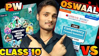 PW VS OSWAAL COMPETENCY BASED QUESTIONS BOOK CLASS 10 202425🔥  CBSE CLASS 10 PW COMPETENCY BOOK [upl. by Brunhilde]