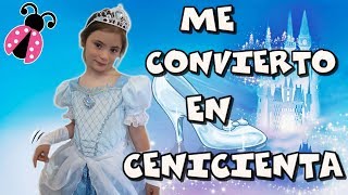 Me convierto en Cenicienta 👑 Los juguetes de Arantxa [upl. by Kern]