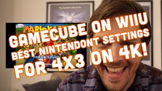 BEST Nintendont Settings for Gamecube on WiiU for 4x3 on 4K TV 2023 [upl. by Orelu962]