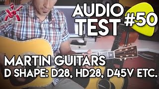 AUDIO TEST 50 Martin Guitar Audio Test  HD28  D41  D28 authentic 1937  D28 S  D45V [upl. by Yeleak]