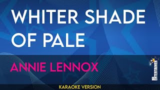 Whiter Shade Of Pale  Annie Lennox KARAOKE [upl. by Palocz253]