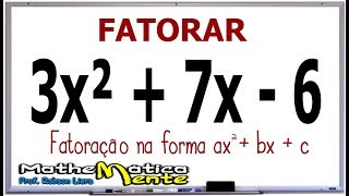 FATORAÇÃO DE TRINÔMIOS DA FORMA ax²  bx  c  Exercíco 1 [upl. by Enert211]