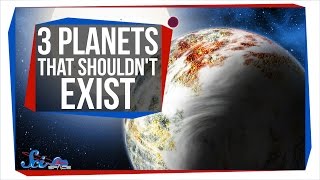 3 Planets That Shouldnt Exist [upl. by Tobye]