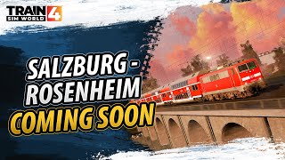 Train Sim World 4 Salzburg  Rosenheim COMING SOON [upl. by Hannahs]