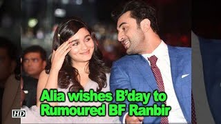 Alia wishes B’day to Rumoured BF Ranbir calls him ‘SUNSHINE’ [upl. by Giarc711]