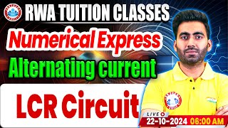 Class 12 Physics Alternating Current  LCR Circuit  12th Physics Numerical Express By Manish Sir [upl. by Ak]