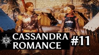 Dragon Age Inquisition  Cassandra Romance  Part 11  Flatterer [upl. by Russi]