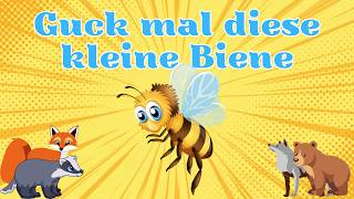 Guck mal diese kleine Biene 🐝 Kinderlied zum mitsingen und Tanzen 🌼 [upl. by Wayne803]